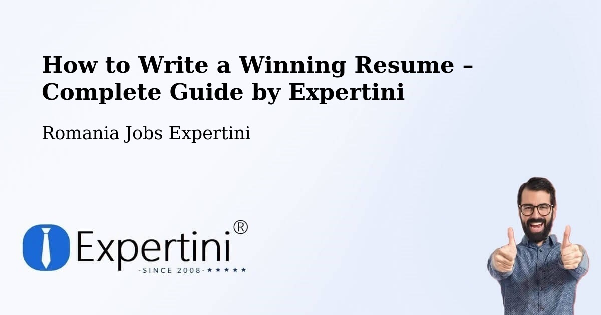 Resume Writing Guide for Job Seekers – Tătărăștii De Sus - Tătărăștii De Sus, Romania Jobs Expertini