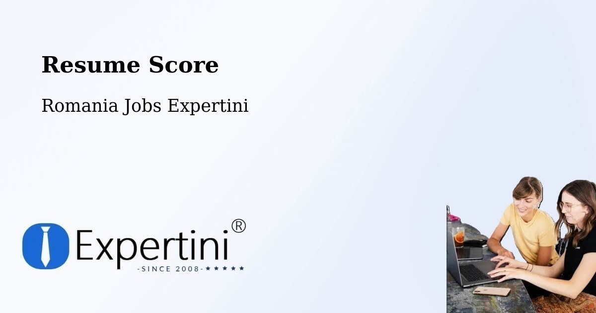 Resume Score & Job Description Match Tool – Tătărăștii De Sus - Romania Jobs Expertini